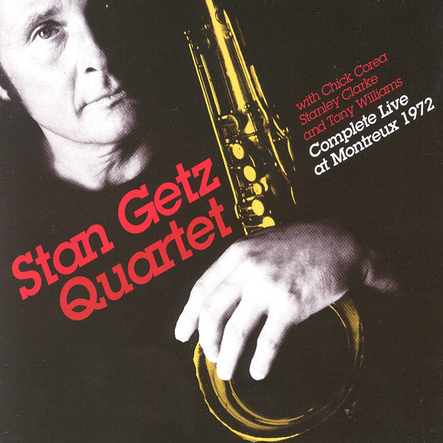 Complete Live At Montreux 1972 - Compilation by Stan Getz Quartet