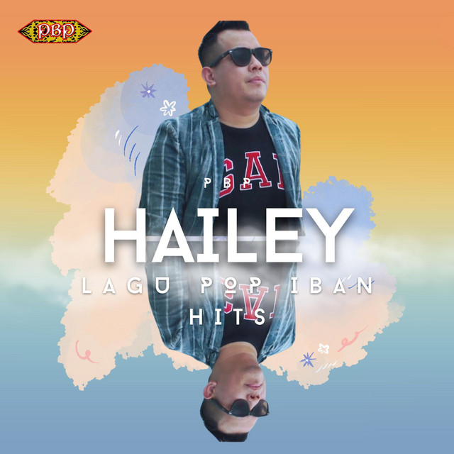 Lagu Pop Iban Hits - Hailey cover art