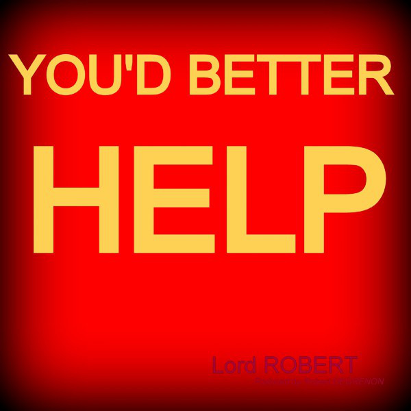 You'd Better Help - Single by Lord Robert | Spotify