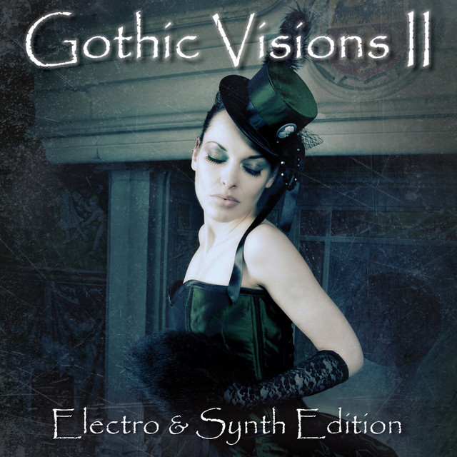 Gothic Visions, Vol. 2 (Electro & Synth Edition) cover art