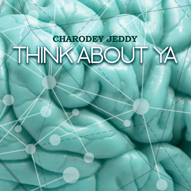 Обкладинка: Think About Ya — Charodey Jeddy