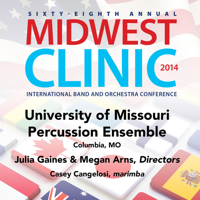 2014 Midwest Clinic: University of Missouri Percussion Ensemble (Live) album image