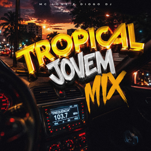Обкладинка: Tropical Jovem Mix — MC LONE