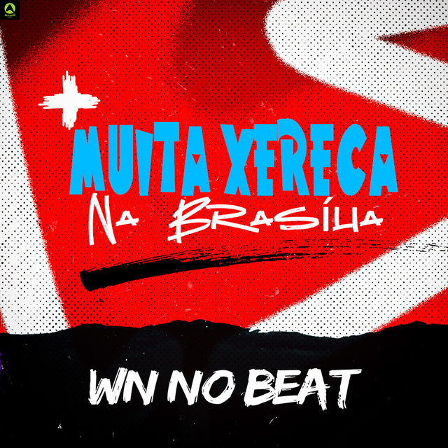 Muita Xereca na Brasília