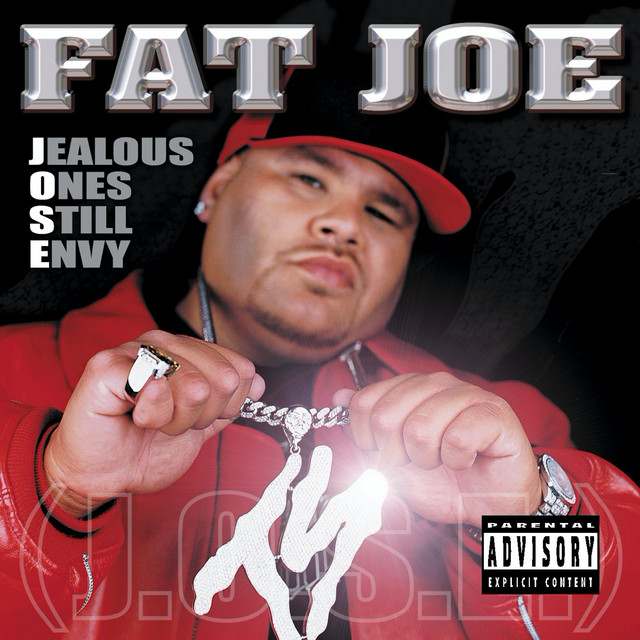 Jealous Ones Still Envy (J.O.S.E) - Album by Fat Joe | Spotify