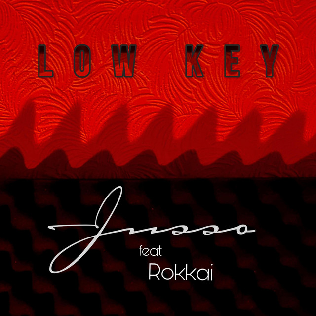 Low Key - Single by JussoSounds | Spotify