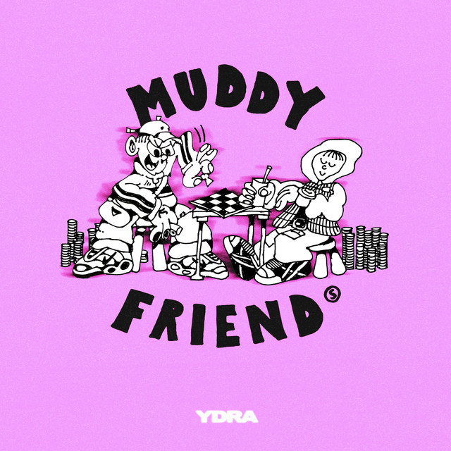 Muddy Friends