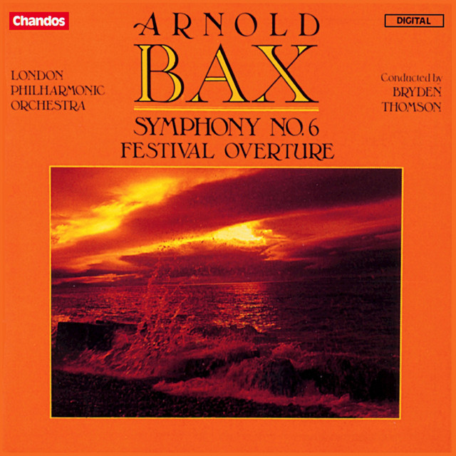 Bax: Symphony No. 6 & Festival Overture cover art
