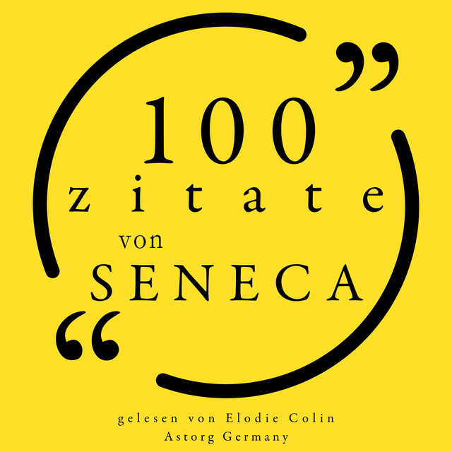 100 Zitate von Seneca (Sammlung 100 Zitate) cover art