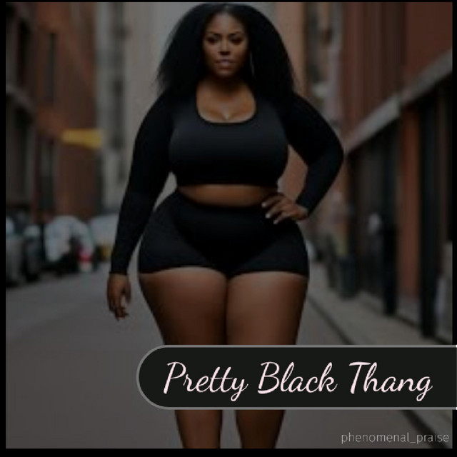 Pretty Black Thang