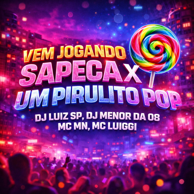 Vem Jogando Sapeca X Um Pirulito Pop