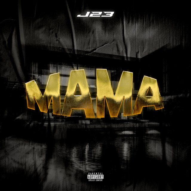Mama - Single by J23 | Spotify