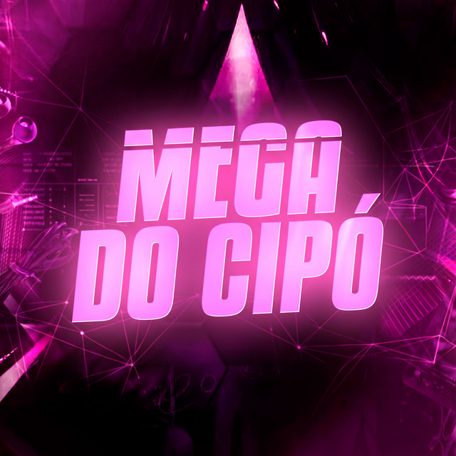 MEGA DO CIPÓ