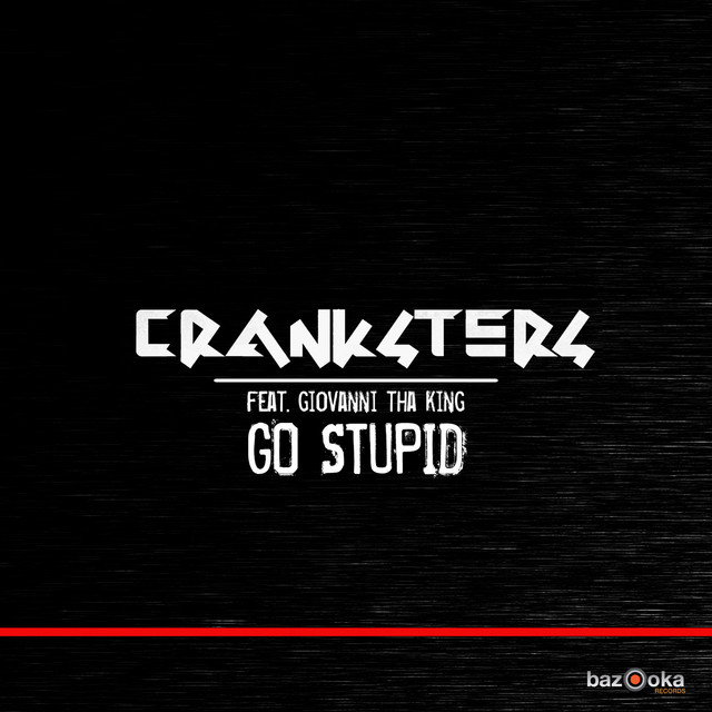 Go Stupid (feat. Giovanni Tha King) - Club Mix