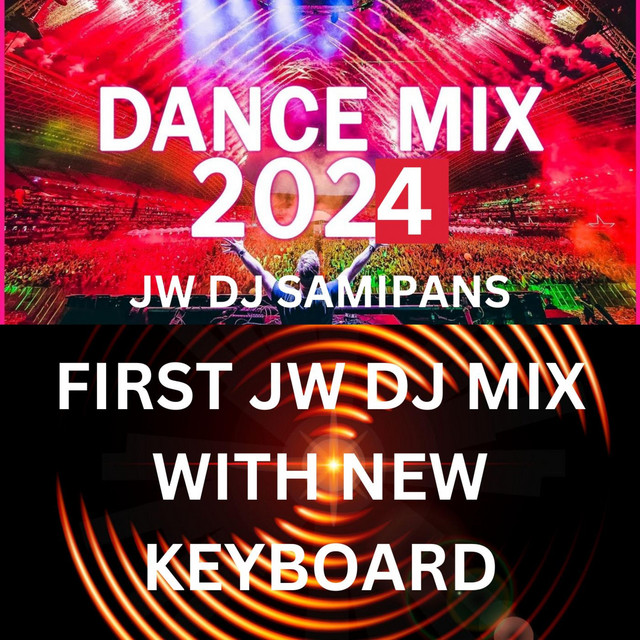 FIRST JW DJ MIX NEW KEYBOARD - Single by jw dj samipans | Spotify