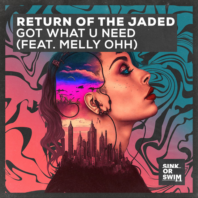 Got What U Need (feat. MELLY OHH) - Extended Mix
