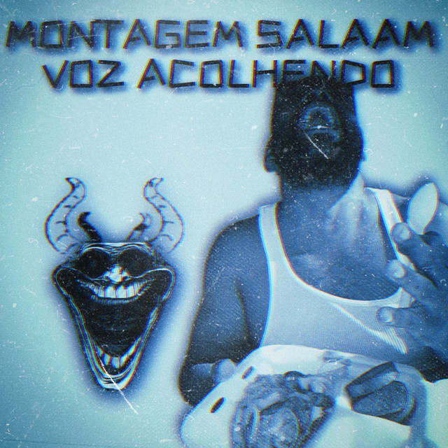MONTAGEM SALAAM VOZ ACOLHENDO - ULTRA SLOWED