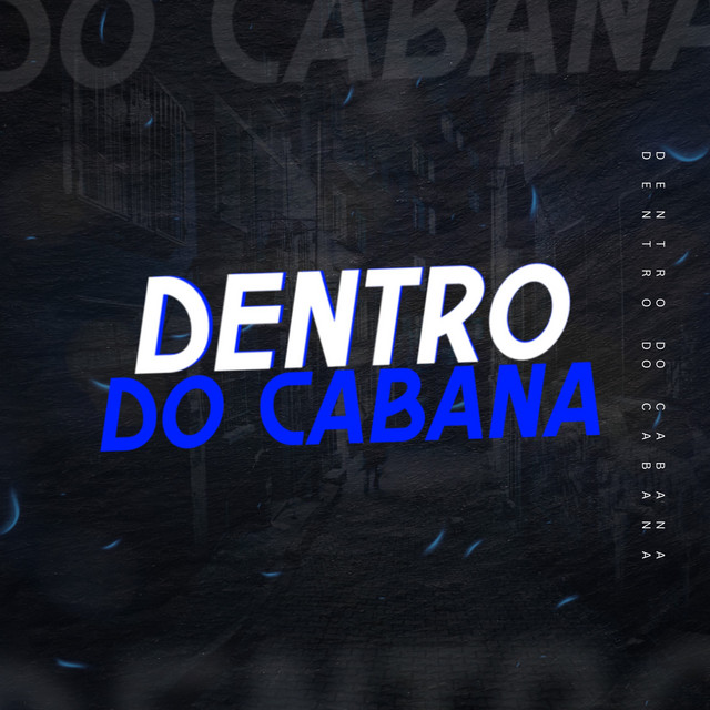 Dentro do Cabana