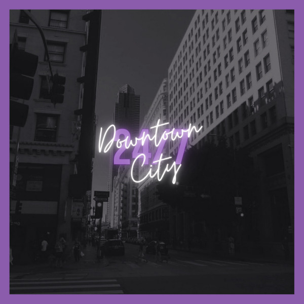 D O W N T O W N C I T Y (MIXTAPE) cover art