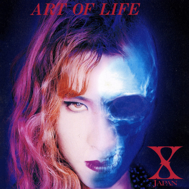 XJAPAN COMPLETE II ART OF LIFE WEARE Ｘ Art of Life - song and lyrics by X JAPAN | Spotify