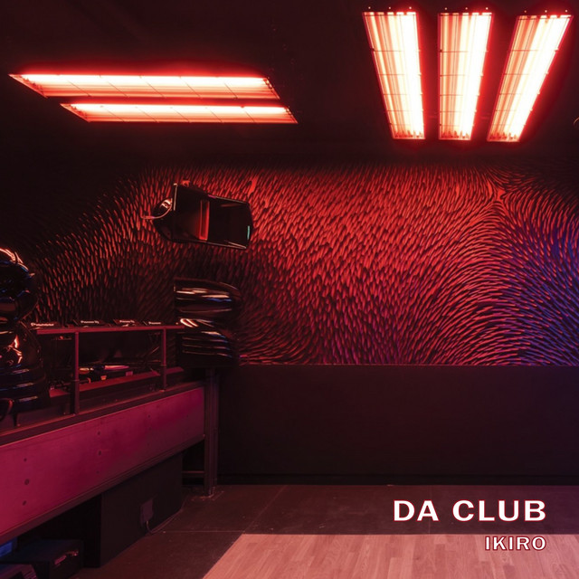 Обкладинка: Da Club — Ikiro