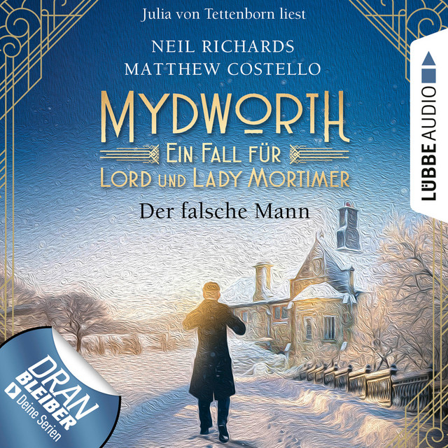 Der falsche Mann [Mydworth - Ein Fall für Lord und Lady Mortimer 7 (Ungekürzt)] cover art