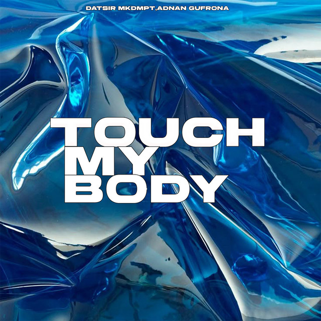 Touch My Body