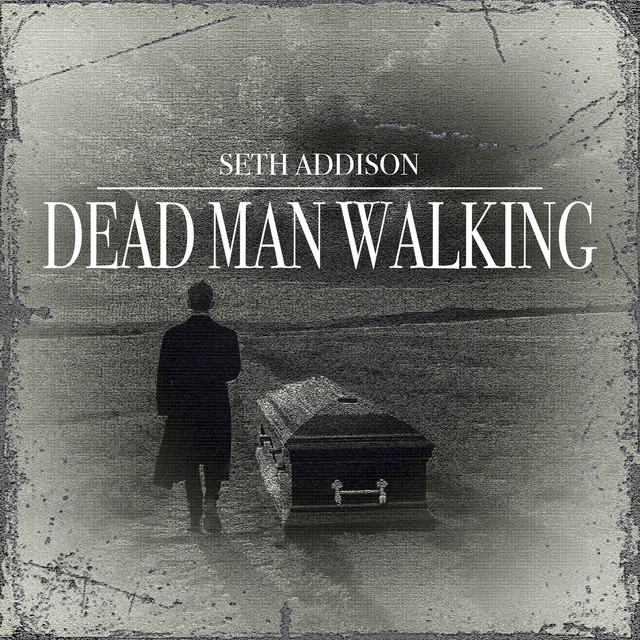 Dead Man Walking
