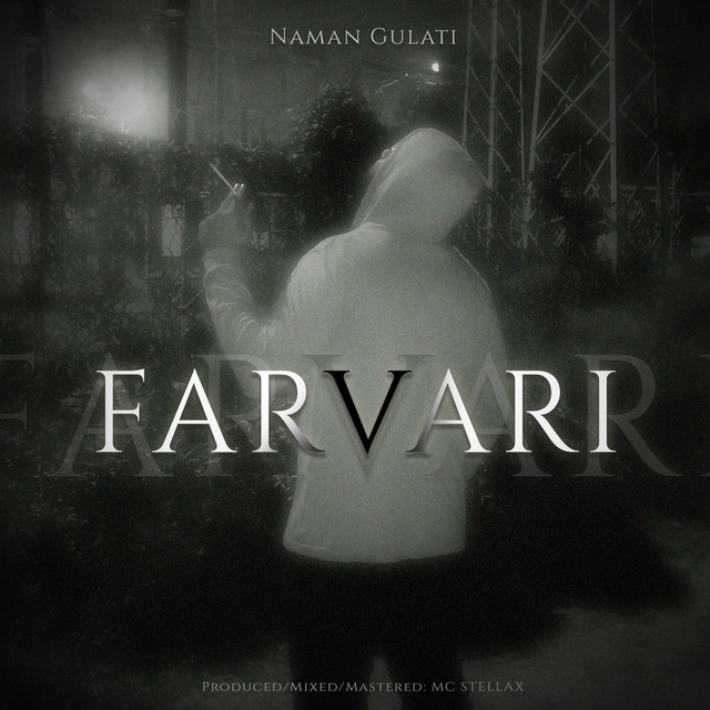 FARVARI - Single by Naman Gulati | Spotify