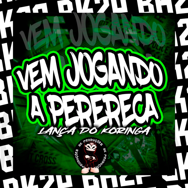 VEM JOGANDO A PERERECA LANÇA DO KORINGA