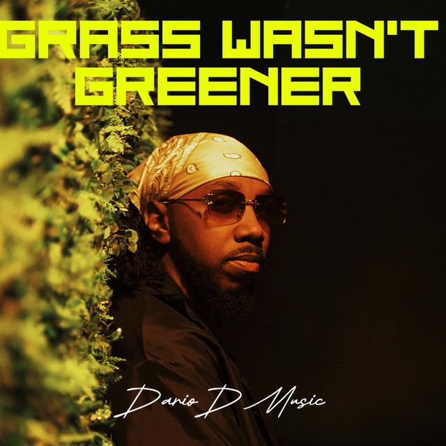 Grass Wasn't Greener