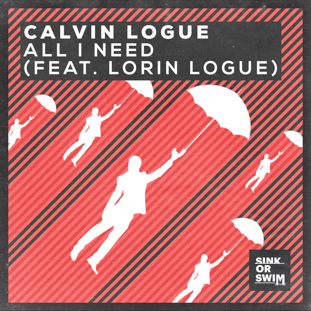 All I Need (feat. Lorin Logue) album art