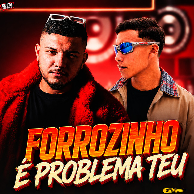 Forrozinho é Problema Teu