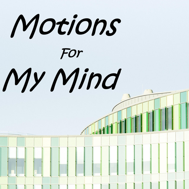 Motions for My Mind cover art