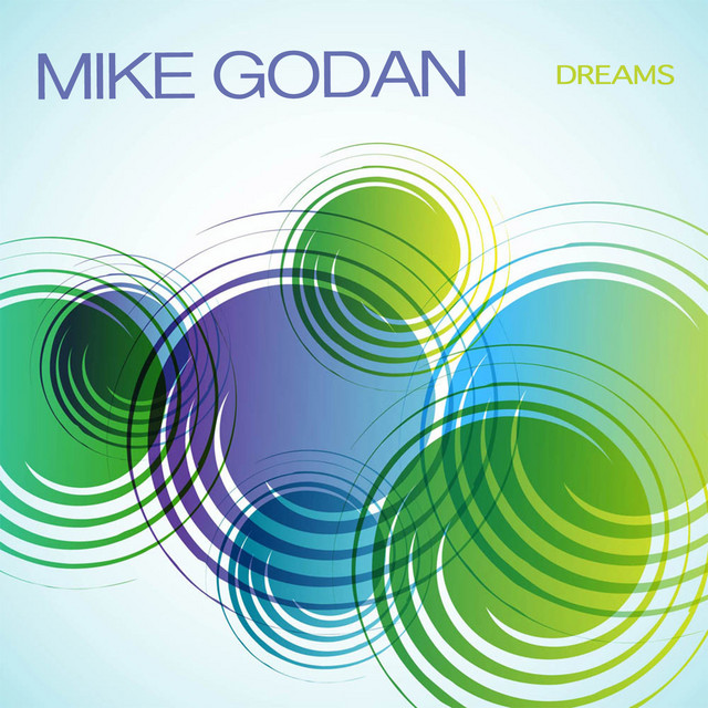 Dreams - Single by Mike Godan | Spotify