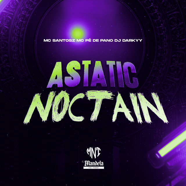 Astatic Noctain