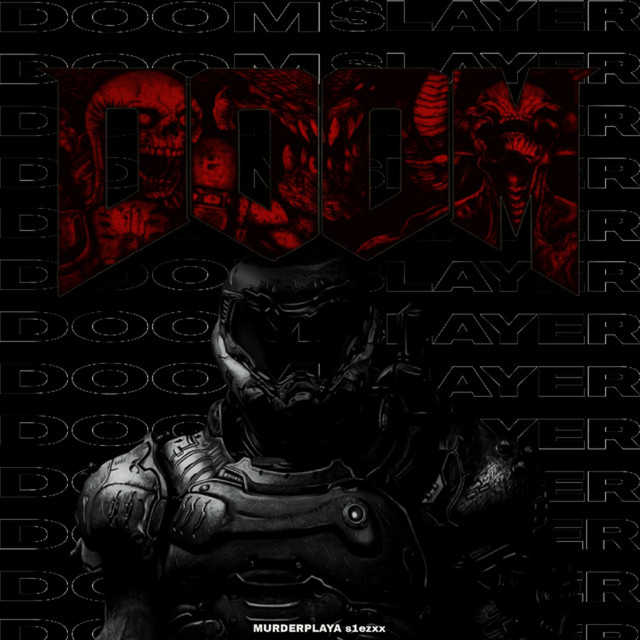 Обкладинка: DOOM SLAYER — MURDERPLAYA