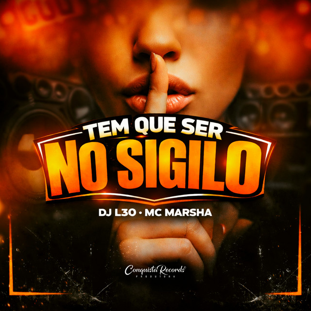 Tem Que Ser no Sigilo
