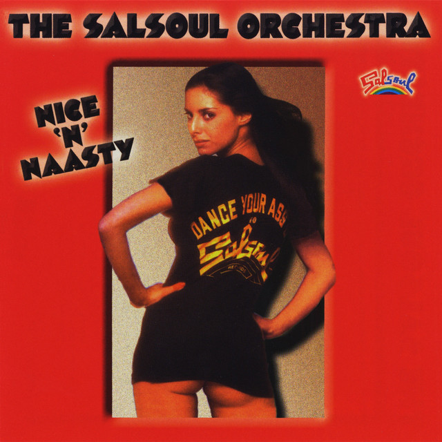 Nice 'N' Naasty - Album by The Salsoul Orchestra | Spotify
