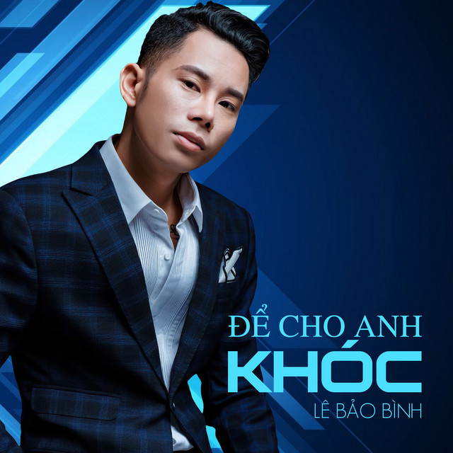 Để Cho Anh Khóc cover art