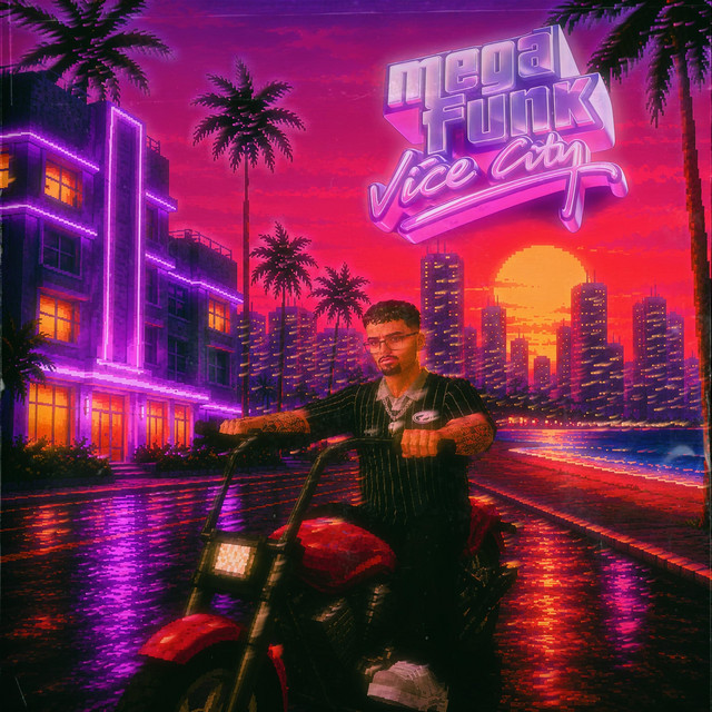 MEGA FUNK VICE CITY
