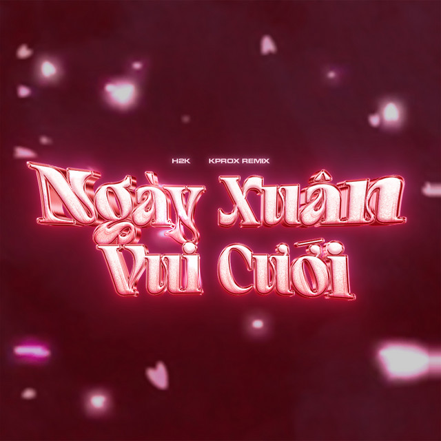 Ngày Xuân Vui Cưới (Remix)