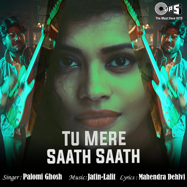 Tu Mere Saath Saath