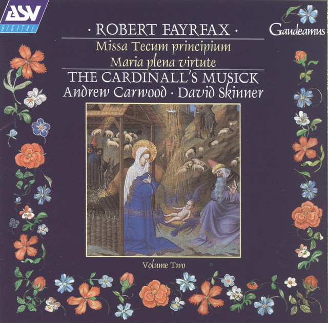 Fayrfax: Missa Tecum principium; Maria plena virtute etc cover art