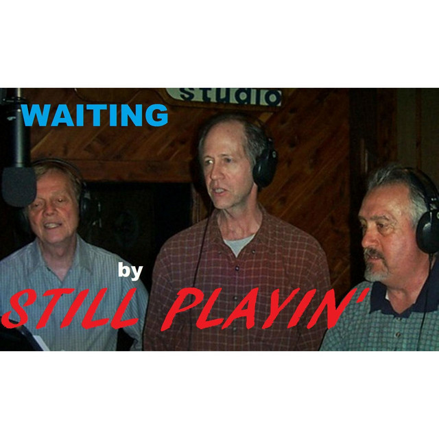 Waiting - Single by Still Playin' | Spotify