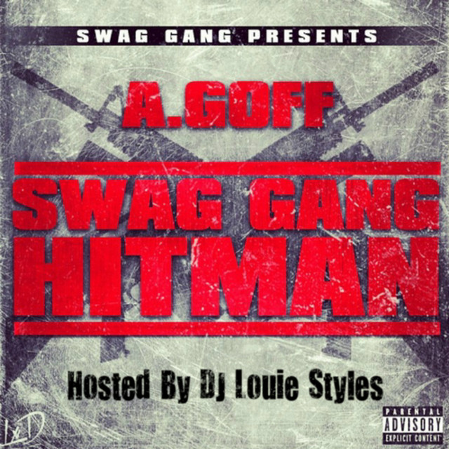 Swag GangHitman - Album by Agoff | Spotify