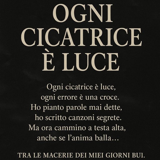 Ogni cicatrice è luce