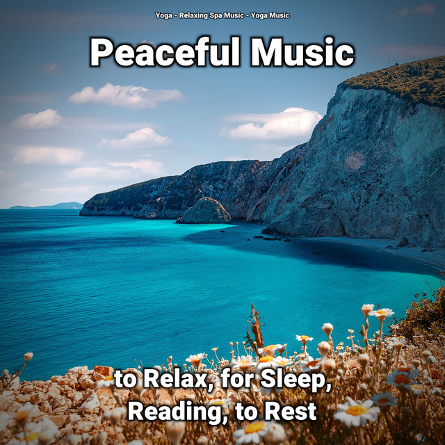 Peaceful Music to Relax, for Sleep, Reading, to Rest cover art