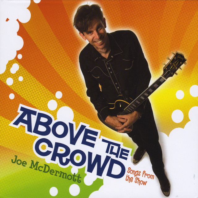 Above the Crowd: Songs from the show cover art