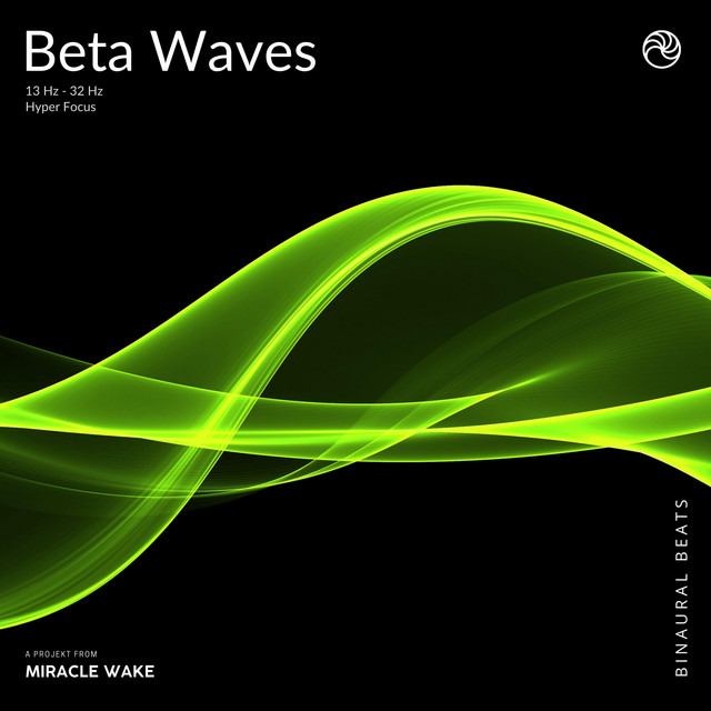 Beta Waves: Hyper Focus, Concentration, Studying Frequencies Music cover art
